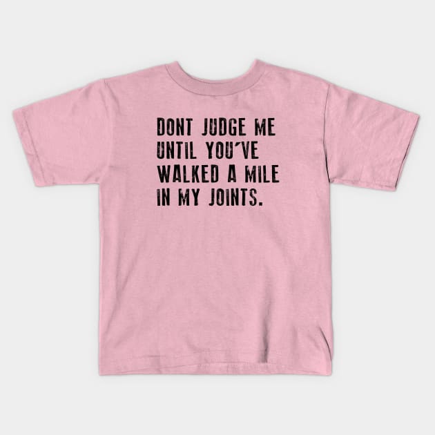 Spoonie Species: Don't Judge Me Kids T-Shirt by spooniespecies